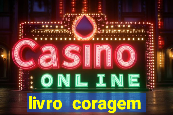 livro coragem desbravadores pdf